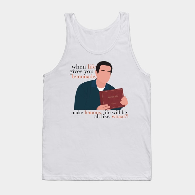 Modern Family Phil Dunphy When Life Gives You Lemonade Make Lemons Phil's-Osophy Meme Fan Art Tank Top by senaeksi